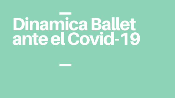 Dinamica Ballet davant el Covid-19